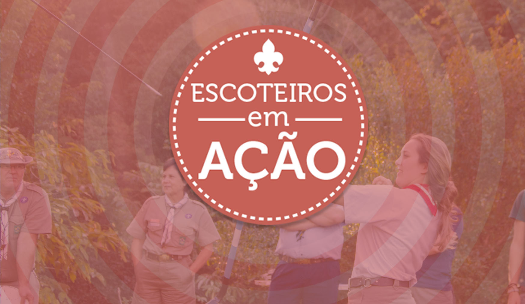 Escoteiros em Ação: o seu grupo pode estar no nosso site!