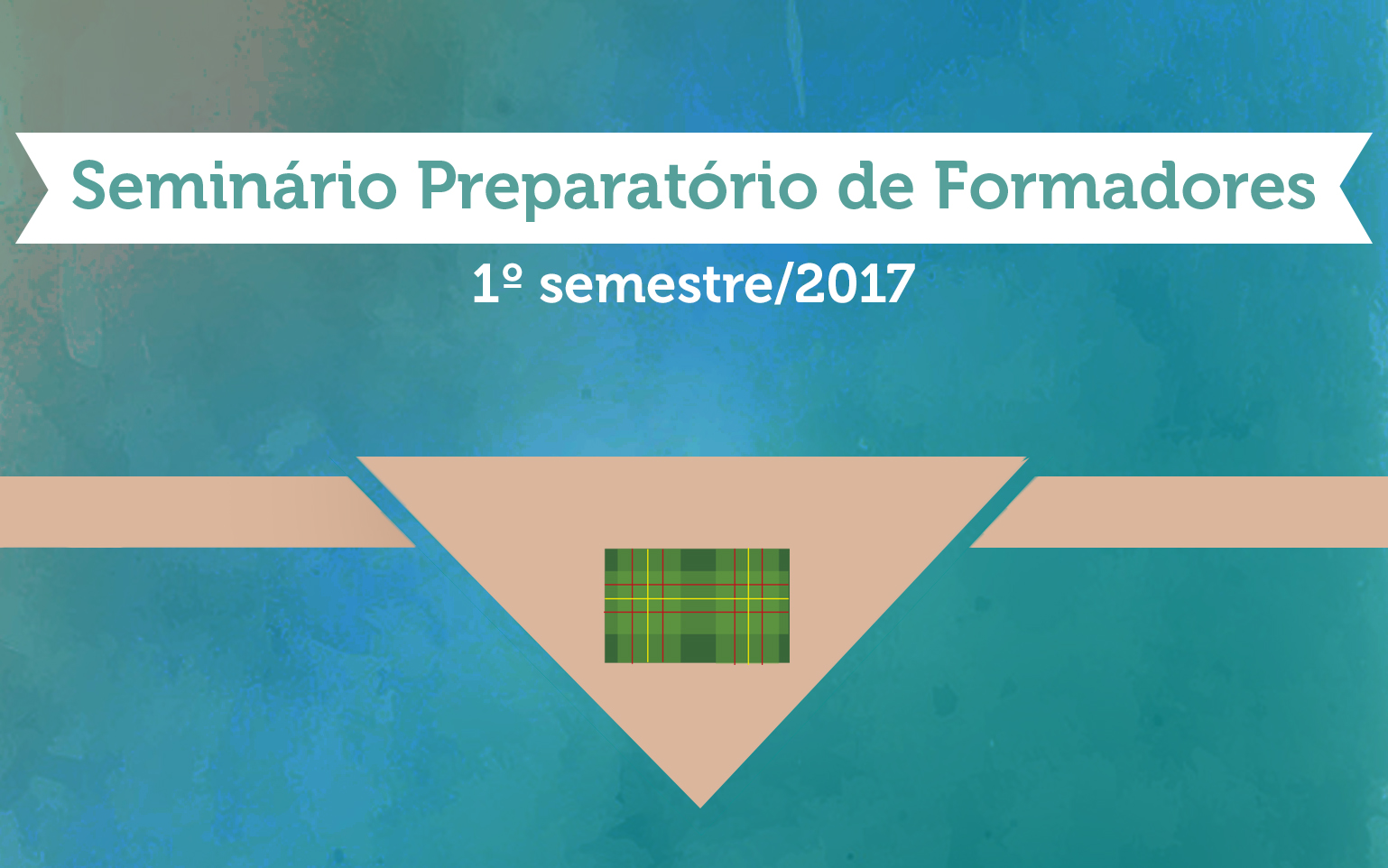 Seminário Regional Preparatório de Formadores – 1º semestre/2017