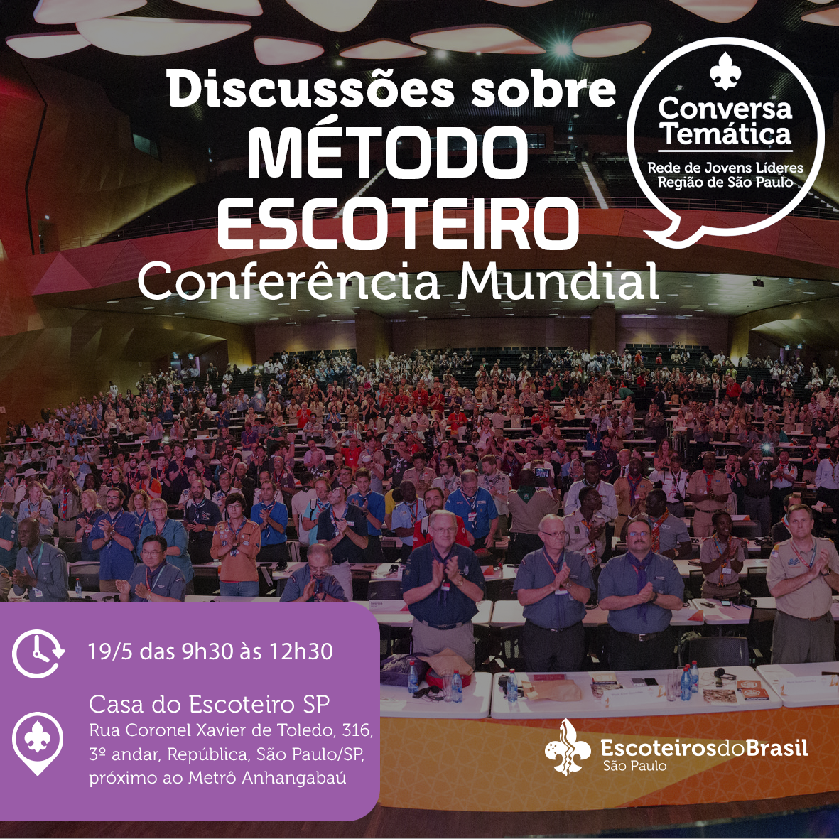 Conversa Temática: Discussões sobre o Método Escoteiro – Conferência Mundial