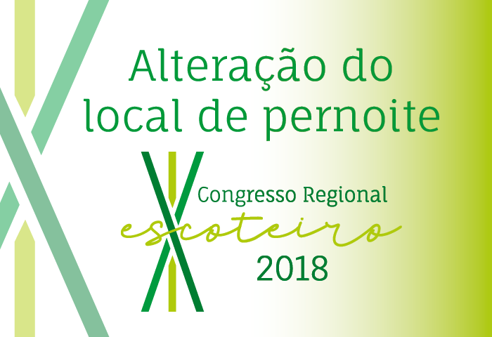 Alteração do local pernoite gratuito – Congresso Regional Escoteiro 2018