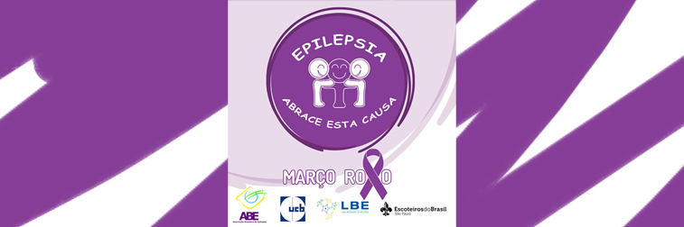 Março Roxo 2020 – Epilepsia: Abrace esta causa!