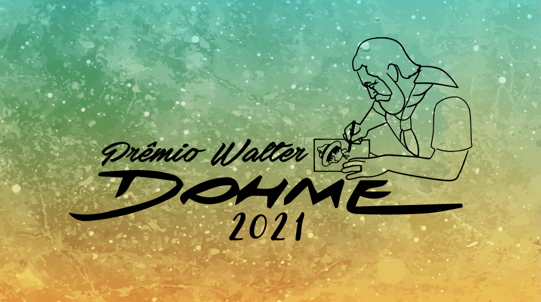 Conheça os vencedores do Prêmio Walter Dohme 2021