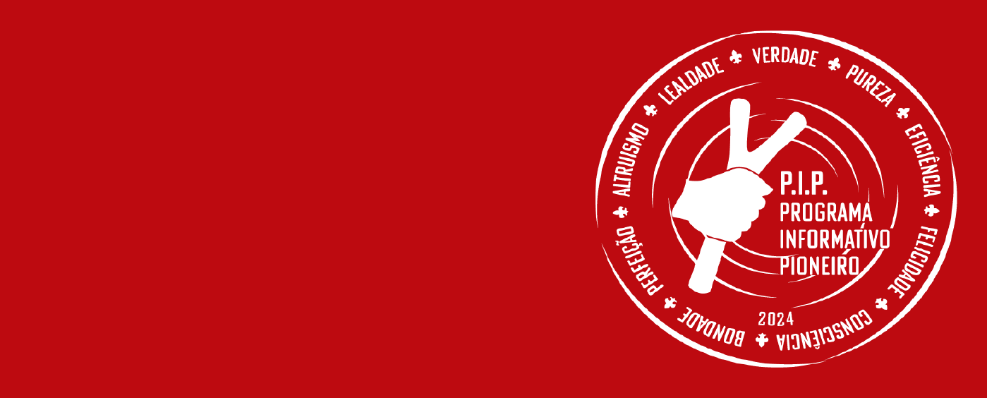 PIP – Programa Informativo Pioneiro 2024