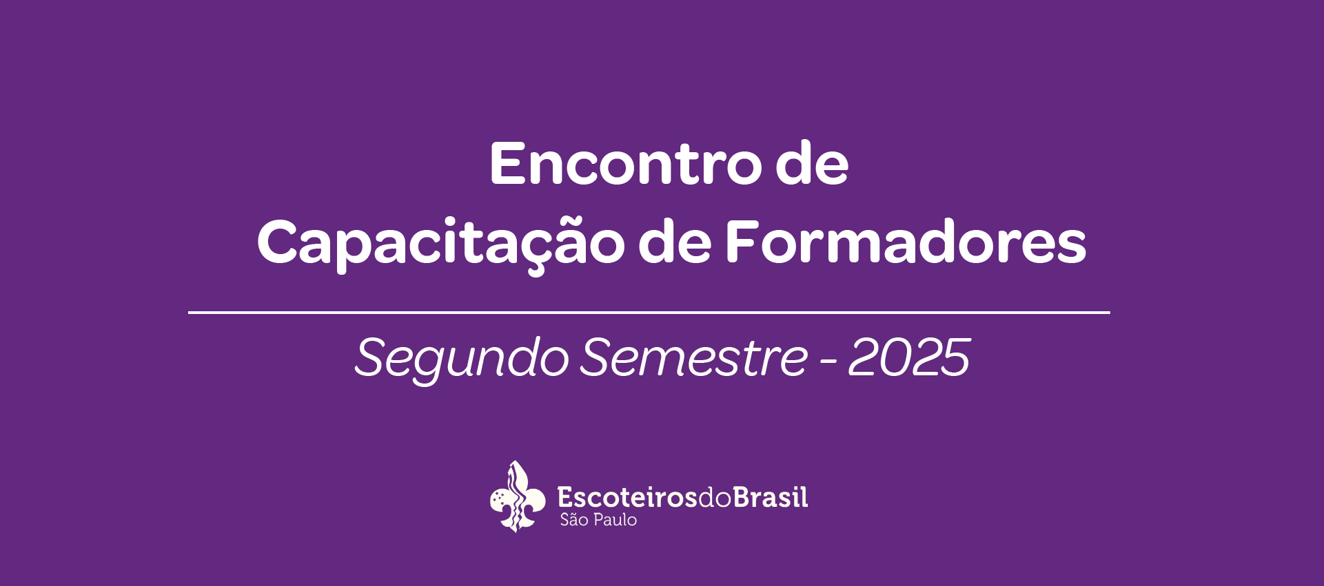Confira a lista de indicados para o Encontro de Capacitação de Formadores 2025 – 2º semestre