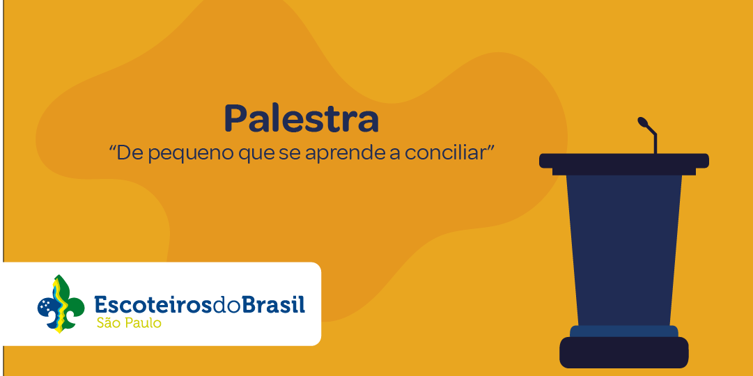 Palestra na Casa do Escoteiro: “De pequeno que se aprende a conciliar”